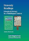 Heavenly Readings: Liturgical Literacy in a Multilingual Context (New Perspectives on Education)