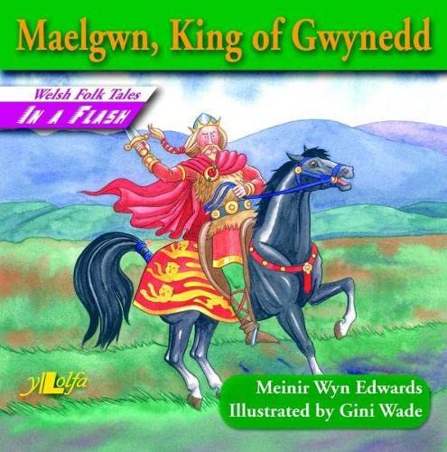Cover of Maelgwn, King of Gwynedd