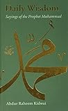 Daily Wisdom Sayings Of The Prophet Muhammad