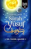 Lessons From Surah Yusuf Pearls From The Quran