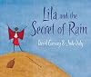 Lila and the secret of the rain