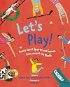Let's Play!: Poems About Sports and Games from Around the World