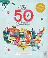 The 50 States: Explore the U.S.A. with 50 fact-filled maps!