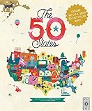 The 50 States: Explore the U.S.A with 50 Fact-Filled Maps!