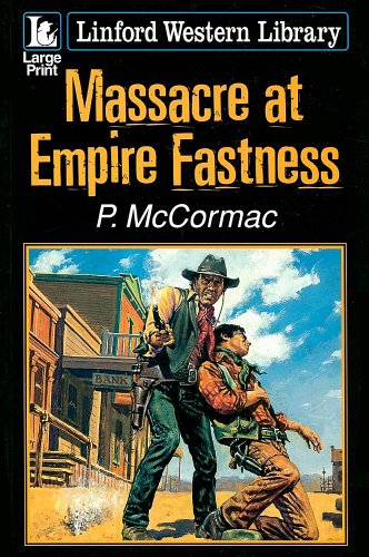 Massacre At Empire Fastness (By: Philip McCormac) cover
