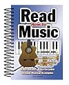 How To Read Music: Easy-to-Use, Easy-to-Learn; Simple Musical Examples