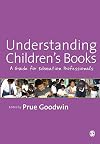 Understanding Children's Books: A Guide for Education Professionals
