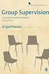 Group Supervision: A Guide to Creative Practice (Counselling Supervision series)