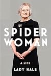 Spider Woman: A Life - by the former President of the Supreme Court