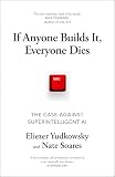 If anyone builds it, everyone dies