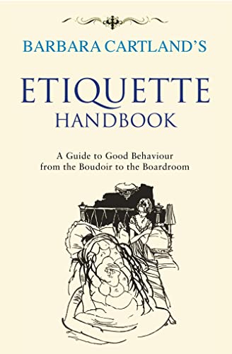 Etiquette Handbook: A Guide to Good Behaviour from the Boudoir to the Boardroom book cover