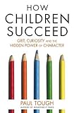 How Children Succeed