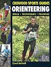 Orienteering: Skills Techniques Training (Crowood Sports Guides)