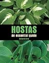 Hostas : an essential guide