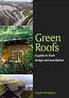 Green Roofs: A Guide to their Design and Installation