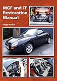Mgf And Tf Restoration Manual