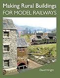 Making Rural Buildings For Model Railways