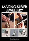 Making Silver Jewellery