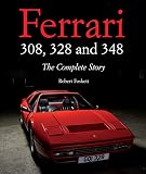Ferrari 308 328 And 348 The Complete Story