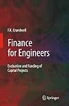 Finance for Engineers: Evaluation and Funding of Capital Projects