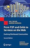 From P2P and Grids to Services on the Web Evolving Distributed Communities