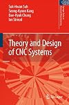 Theory and Design of CNC Systems (Springer Series in Advanced Manufacturing)