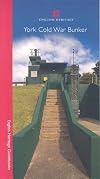 York Cold War Bunker (English Heritage Red Guides)