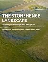 The Stonehenge landscape : analysing the Stonehenge World Heritage Site