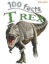 T-Rex (100 Facts)