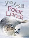 Polar Lands (100 Facts)