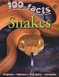 100 Facts Snakes Slither Into The Extraordinary World Of Snakes Incredible Coldblooded Predators
