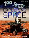 Exploring Space (100 Facts)