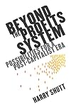 A World Without Profit: Possibilities for the Post-Capitalist Era (New Economics)