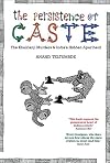 The Persistence of Caste: The Khairlanji Murders and India's Hidden Apartheid