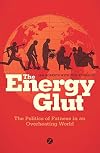 The Energy Glut: Climate Change and the Politics of Fatness