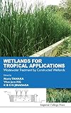 Wetlands For Tropical Applications Wastewater Treatment By Constructed Wetlands