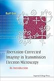 Aberrationcorrected Imaging In Transmission Electron Microscopy An Introduction