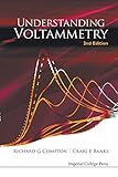 Understanding Voltammetry 2nd Edition