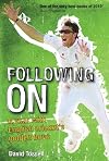 Following On: A Year with English Cricket's Golden Boys