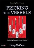 Pricking The Vessels Bloodletting Therapy In Chinese Medicine