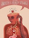 Anxiety is Really Strange