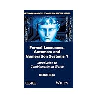 Formal Languages, Automata and Numeration Systems