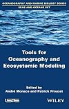 Tools for oceanography and ecosystemic modeling