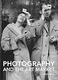 Photography And The Art Market Handbooks In International Art Business