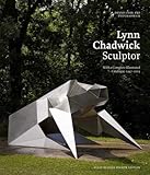 Lynn Chadwick Sculptor: With a Complete Illustrated Catalogue 1947-2003