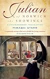 Julian of Norwich: The Showings: A contemporary translation