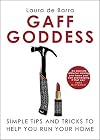 Gaff Goddess: Simple Tips and Tricks to Help You Run Your Home