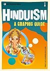 Introducing Hinduism: A Graphic Guide