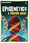 Introducing Epigenetics: A Graphic Guide