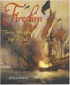 Fireship: The Terror Weapon of the Age of Sail